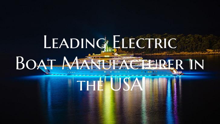 Leading Electric Boat Manufa...